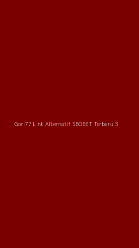 Tampilan Antarmuka Aplikasi Gori77 Link Alternatif Sbobet Terbaru - 3