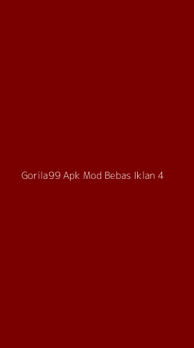 Tampilan Antarmuka Aplikasi Gorila99 Apk Mod Bebas Iklan - 4