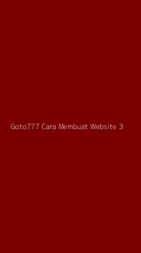 Tampilan Antarmuka Aplikasi Goto777 Cara Membuat Website - 3