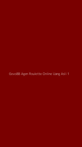 Tampilan Antarmuka Aplikasi Govo88 Agen Roulette Online Uang Asli - 1