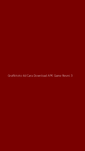 Tampilan Antarmuka Aplikasi Grafiktoto 4d Cara Download Apk Game Resmi - 3