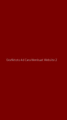 Tampilan Antarmuka Aplikasi Grafiktoto 4d Cara Membuat Website - 2