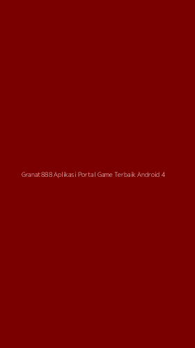 Tampilan Antarmuka Aplikasi Granat888 Aplikasi Portal Game Terbaik Android - 4