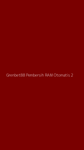 Tampilan Antarmuka Aplikasi Grenbet88 Pembersih Ram Otomatis - 2