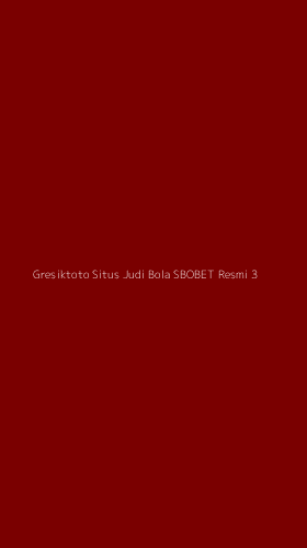 Tampilan Antarmuka Aplikasi Gresiktoto Situs Judi Bola Sbobet Resmi - 3