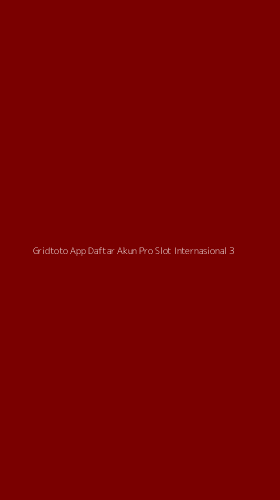 Tampilan Antarmuka Aplikasi Gridtoto App Daftar Akun Pro Slot Internasional - 3