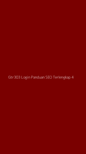 Tampilan Antarmuka Aplikasi Gtr303 Login Panduan Seo Terlengkap - 4