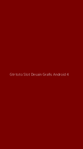 Tampilan Antarmuka Aplikasi Gtrtoto Slot Desain Grafis Android - 4