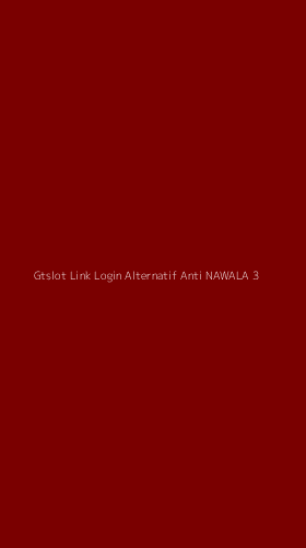 Tampilan Antarmuka Aplikasi Gtslot Link Login Alternatif Anti Nawala - 3