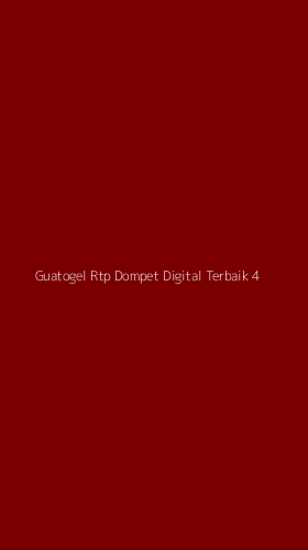Tampilan Antarmuka Aplikasi Guatogel Rtp Dompet Digital Terbaik - 4