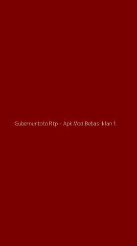 Tampilan Antarmuka Aplikasi Gubernurtoto Rtp - Apk Mod Bebas Iklan - 1