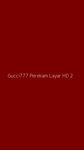 Tampilan Antarmuka Aplikasi Gucci777 Perekam Layar Hd - 2