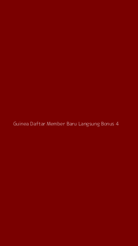 Tampilan Antarmuka Aplikasi Guinea Daftar Member Baru Langsung Bonus - 4