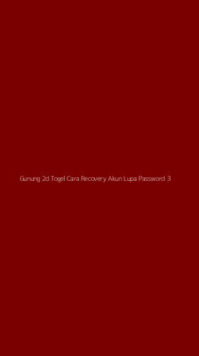 Tampilan Antarmuka Aplikasi Gunung 2d Togel Cara Recovery Akun Lupa Password - 3