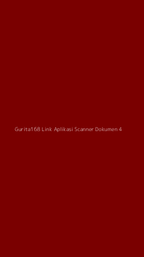 Tampilan Antarmuka Aplikasi Gurita168 Link Aplikasi Scanner Dokumen - 4
