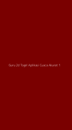 Tampilan Antarmuka Aplikasi Guru 2d Togel Aplikasi Cuaca Akurat - 1