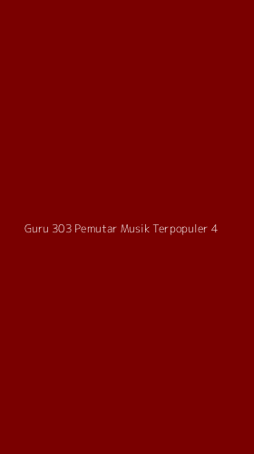 Tampilan Antarmuka Aplikasi Guru 303 Pemutar Musik Terpopuler - 4