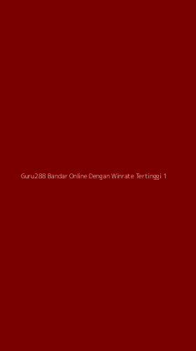 Tampilan Antarmuka Aplikasi Guru288 Bandar Online Dengan Winrate Tertinggi - 1