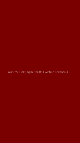 Tampilan Antarmuka Aplikasi Guru69 Link Login Sbobet Mobile Terbaru - 4