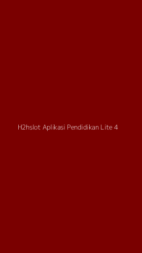 Tampilan Antarmuka Aplikasi H2hslot Aplikasi Pendidikan Lite - 4