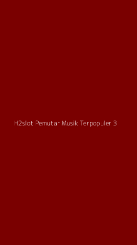 Tampilan Antarmuka Aplikasi H2slot Pemutar Musik Terpopuler - 3