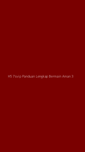 Tampilan Antarmuka Aplikasi H5 7svip Panduan Lengkap Bermain Aman - 3