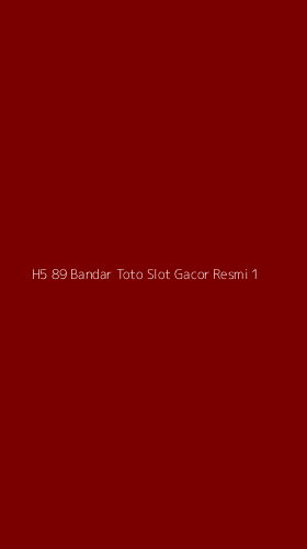 Tampilan Antarmuka Aplikasi H5 89 Bandar Toto Slot Gacor Resmi - 1