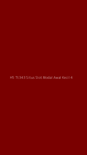 Tampilan Antarmuka Aplikasi H5 Tt343 Situs Slot Modal Awal Kecil - 4