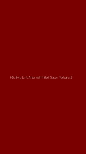 Tampilan Antarmuka Aplikasi H5c8vip Link Alternatif Slot Gacor Terbaru - 2