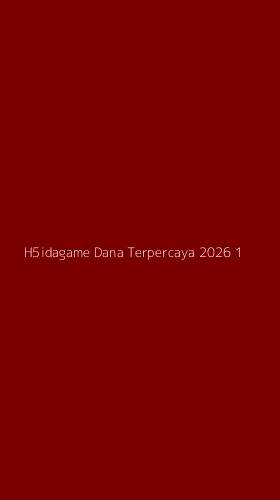 Tampilan Antarmuka Aplikasi H5idagame Dana Terpercaya 2026 - 1