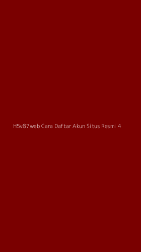 Tampilan Antarmuka Aplikasi H5v87web Cara Daftar Akun Situs Resmi - 4
