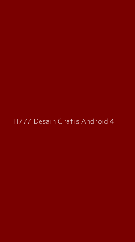 Tampilan Antarmuka Aplikasi H777 Desain Grafis Android - 4