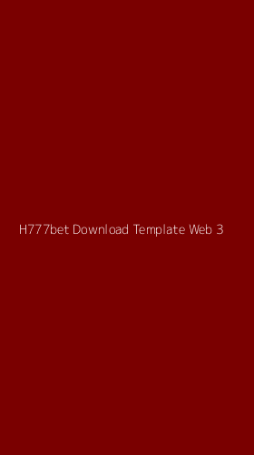 Tampilan Antarmuka Aplikasi H777bet Download Template Web - 3