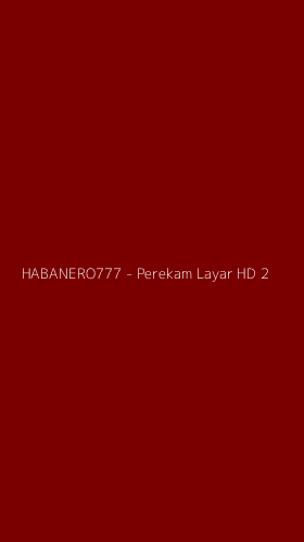 Tampilan Antarmuka Aplikasi HABANERO777 - Perekam Layar HD - 2