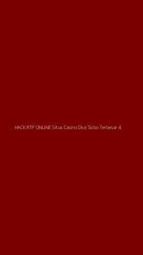 Tampilan Antarmuka Aplikasi Hack Rtp Online Situs Casino Dice Sicbo Terbesar - 4