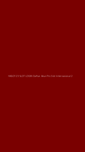 Tampilan Antarmuka Aplikasi Hago123 Slot Login Daftar Akun Pro Slot Internasional - 2