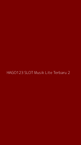 Tampilan Antarmuka Aplikasi Hago123 Slot Musik Lite Terbaru - 2