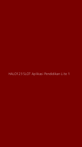 Tampilan Antarmuka Aplikasi Halo123 Slot Aplikasi Pendidikan Lite - 1