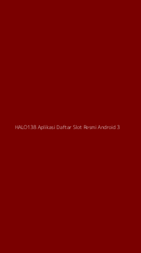 Tampilan Antarmuka Aplikasi Halo138 Aplikasi Daftar Slot Resmi Android - 3