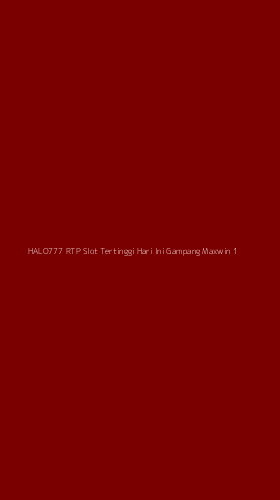 Tampilan Antarmuka Aplikasi Halo777 Rtp Slot Tertinggi Hari Ini Gampang Maxwin - 1