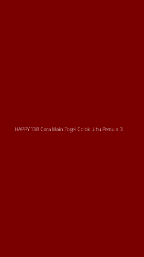 Tampilan Antarmuka Aplikasi Happy138 Cara Main Togel Colok Jitu Pemula - 3