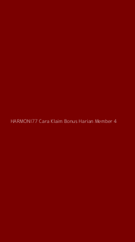 Tampilan Antarmuka Aplikasi Harmoni77 Cara Klaim Bonus Harian Member - 4