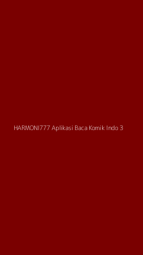 Tampilan Antarmuka Aplikasi Harmoni777 Aplikasi Baca Komik Indo - 3