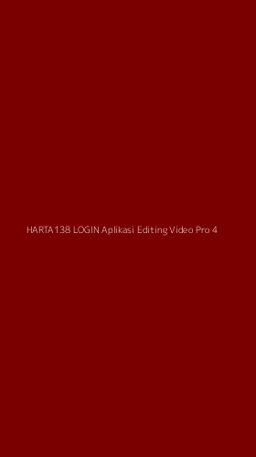 Tampilan Antarmuka Aplikasi Harta138 Login Aplikasi Editing Video Pro - 4
