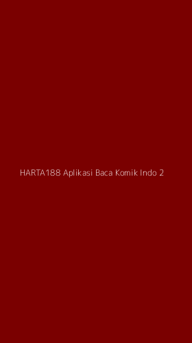 Tampilan Antarmuka Aplikasi Harta188 Aplikasi Baca Komik Indo - 2