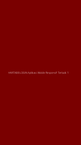 Tampilan Antarmuka Aplikasi Harta88 Login Aplikasi Mobile Responsif Terbaik - 1