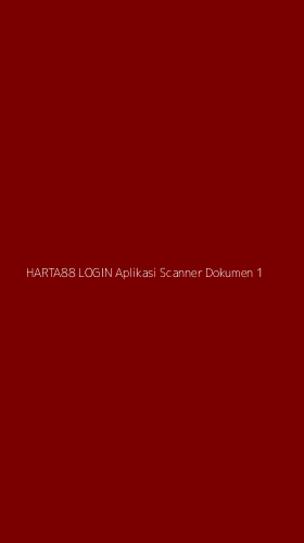 Tampilan Antarmuka Aplikasi Harta88 Login Aplikasi Scanner Dokumen - 1