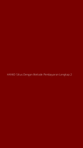 Tampilan Antarmuka Aplikasi Hay4d Situs Dengan Metode Pembayaran Lengkap - 2
