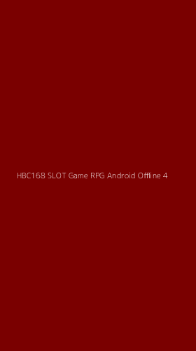 Tampilan Antarmuka Aplikasi Hbc168 Slot Game Rpg Android Offline - 4