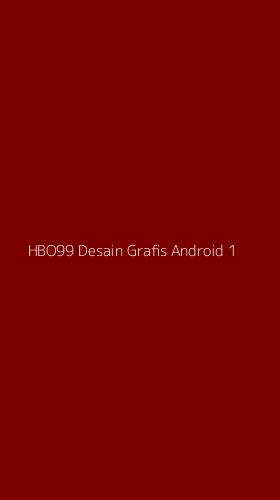 Tampilan Antarmuka Aplikasi Hbo99 Desain Grafis Android - 1